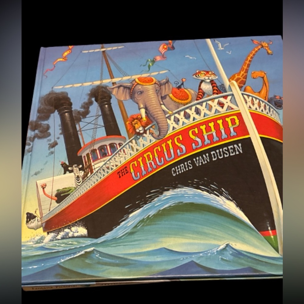 The Circus Ship Book by Chris Van Dusen Hardcover